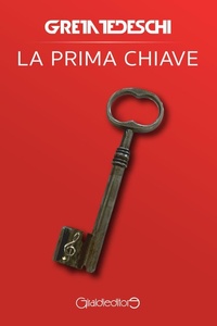 Abbildung von: La prima chiave - Protagonisti;Giraldi Editore