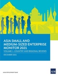Cover: Asia Small and Medium-Sized Enterprise Monitor 2021 - Asian Development Bank