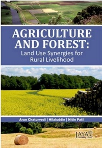 Abbildung von: Agriculture And Forest (Land Use Synergies For Rural Livelihood) - Jaya Publishing House