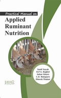 Cover: Practical Manual On Applied Ruminant Nutrition (As Per New Vcimsve Regulations, 2016) - Jaya Publishing House