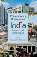 Cover: Contemporary Urbanisation In India Issues And Challenges In The 21st Century - Concept Publishing Company Pvt Ltd