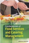 Cover: Fundamentals of Food Services and Catering Management - Concept Publishing Company Pvt Ltd
