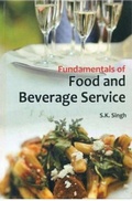 Cover: Fundamentals of Food and Beverage Service - Concept Publishing Company Pvt Ltd