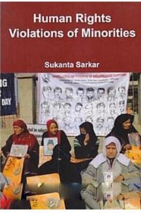 Enlarge image Cover: Human Rights Violations Of Minorities - Concept Publishing Company Pvt Ltd