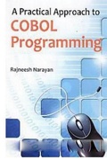 Cover: Practical Approach To Cobol Programming - Concept Publishing Company Pvt Ltd