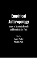 Cover: Empirical Anthropology Issues of Academic Friends and Friends in the Field - Concept Publishing Company Pvt Ltd