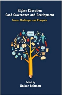 Enlarge image Cover: Higher Education, Good Governance and Development Issues, Challenges and Prospects - Concept Publishing Company Pvt Ltd