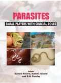Cover: Parasites: Small Players With Crucial Roles - Narendra Publishing House