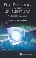 Bild: Egg Freezing In The 21st Century: A Global Perspective - World Scientific Publishing Co Pte Ltd
