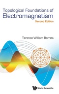 Cover: Topological Foundations Of Electromagnetism - World Scientific Publishing Co Pte Ltd