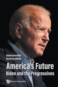 Cover: America's Future: Biden And The Progressives - World Scientific Publishing Co Pte Ltd