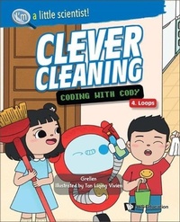 Enlarge image Cover: Clever Cleaning: Coding With Cody - World Scientific Publishing Co Pte Ltd