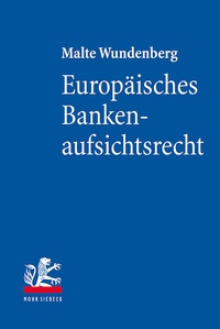 Abbildung von: Europäisches Bankenaufsichtsrecht - Mohr Siebeck