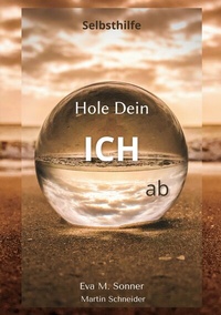 Abbildung von: Hole Dein ICH ab - tredition