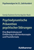 Cover: Psychodynamische Pr&auml;vention psychischer St&ouml;rungen - Kohlhammer