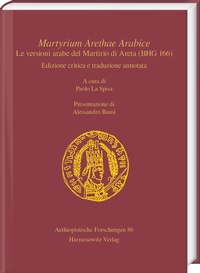 Abbildung von: Martyrium Arethae Arabice. Le versioni arabe del Martirio di Areta (BHG 166) - Harrassowitz Verlag