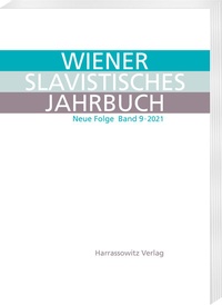 Abbildung von: Wiener Slavistisches Jahrbuch. Neue Folge 9, 2021 - Harrassowitz Verlag