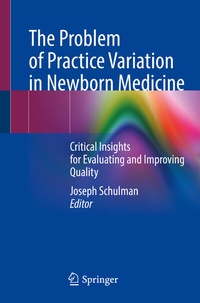 Abbildung von: The Problem of Practice Variation in Newborn Medicine - Springer