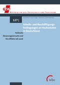 Cover: Arbeits- und Besch&auml;ftigungsbedingungen an Hochschulen in Deutschland - wbv Media