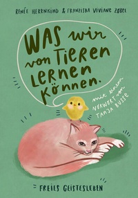 Abbildung von: Was wir von Tieren lernen können - Freies Geistesleben