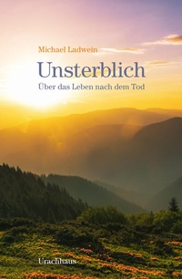 Enlarge image Cover: Unsterblich - Urachhaus
