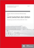 Cover: Land zwischen den Zeiten - Berliner Wissenschafts-Verlag