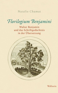 Abbildung von: Florilegium Benjamini - Wallstein