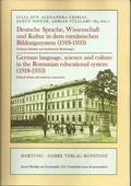 Cover: Deutsche Sprache, Wissenschaft und Kultur in dem rum&auml;nischen Bildungssystem (1918-1933) / German language, science and culture in the Romanian educational system (1918-1933) - Hartung-Gorre