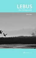 Cover: Lebus - Ein Ortsportr&auml;t - CULTURCON Medien