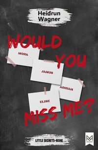 Enlarge image Cover: Would You Miss Me? - MAXIMUM Verlag