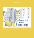 Cover: Ein Haus mit vielen Fenstern - Kunstanstifter Verlag