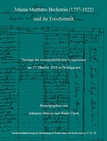 Cover: Johann Matth&auml;us Bechstein (1757-1822) und die Forstbotanik - Kessel, Norbert