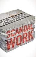 Cover: Scandal Work - University of Notre Dame Press