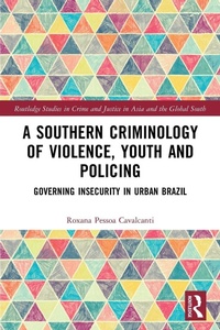 Abbildung von: A Southern Criminology of Violence, Youth and Policing - Routledge