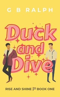 Enlarge image Cover: Duck and Dive - G B Ralph