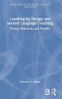 Cover: Learning by Design and Second Language Teaching - Routledge