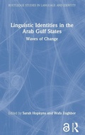 Cover: Linguistic Identities in the Arab Gulf States - Routledge