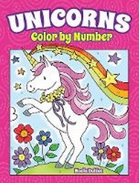 Enlarge image Cover: Unicorns Color by Number - Dover Publications Inc.