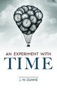 Enlarge image Cover: An Experiment with Time - Dover Publications Inc.