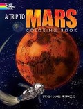 Cover: A Trip to Mars Coloring Book - Dover Publications Inc.