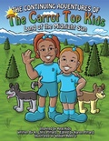 Cover: The Continuing Adventures of the Carrot Top Kids - Olympiad Publishing