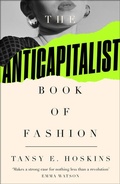 Cover: The Anti-Capitalist Book of Fashion - Pluto Press