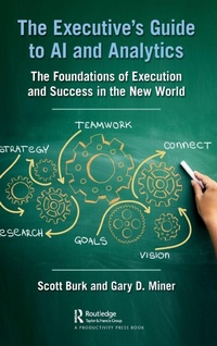 Enlarge image Cover: The Executive's Guide to AI and Analytics - Productivity Press