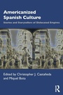 Cover: Americanized Spanish Culture - Routledge