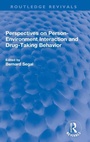 Cover: Perspectives on Person-Environment Interaction and Drug-Taking Behavior - Routledge