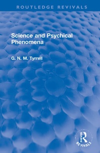 Enlarge image Cover: Science and Psychical Phenomena - Routledge