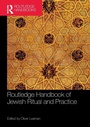 Cover: Routledge Handbook of Jewish Ritual and Practice - Routledge