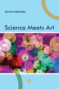 Cover: Science Meets Art - Pan Stanford Publishing Pte Ltd