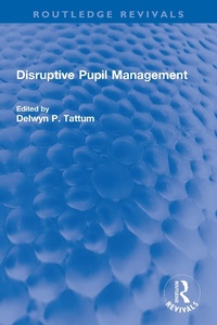 Abbildung von: Disruptive Pupil Management - Routledge