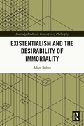 Bild: Existentialism and the Desirability of Immortality - Routledge